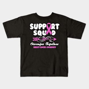 Breast Cancer Awareness Support Squad Stronger Together - In This Family We Fight Together Kids T-Shirt